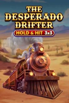 The Desperado Drifter - Hold & Hit 3x3